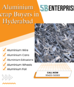 Aluminium Scrap Buyers in Hyderabad: Your Ultimate Guide